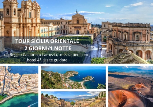 Tour organizzato Sicilia Orientale dalla Calabria 2 giorni